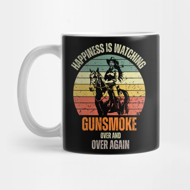 Happiness, Is Watching Gun-smoke Over And Vintage Cowboys by Just Me Store